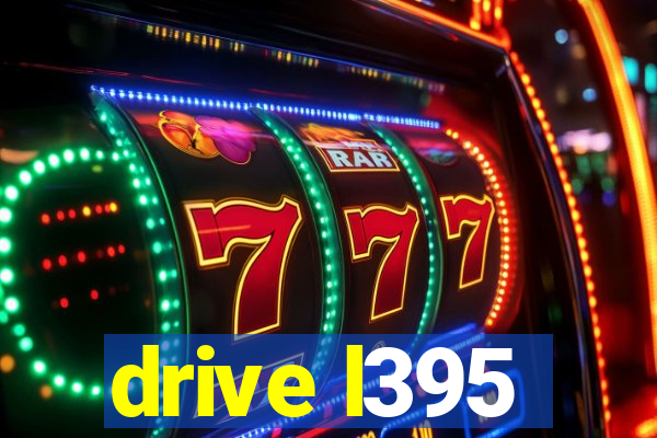 drive l395